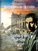 Il commissario Ricciardi: Quando si dice il destino e altre storie by Maurizio de Giovanni, Sergio Brancato