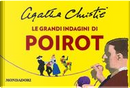 Le grandi indagini di Poirot by Agatha Christie