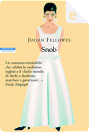 Snob by Julian Fellowes