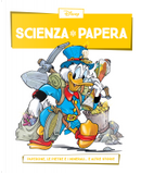 Scienza papera n. 11 by Augusto Macchetto, Carlo Panaro, Caterina Mognato, Giorgio Pezzin