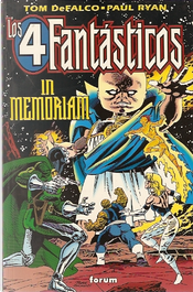 Los 4 Fantásticos: In memoriam by Mike Kanterovich, Mike Lackey, Paul Ryan, Tom Brevoort, Tom DeFalco