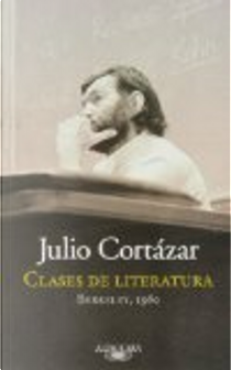 Clases de literatura by Julio Cortazar