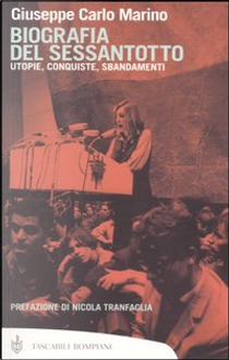 Biografia del Sessantotto by Giuseppe Carlo Marino