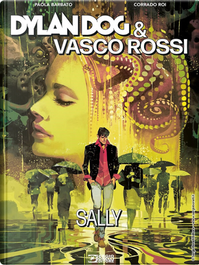 Dylan Dog & Vasco Rossi - Sally by Corrado Roi, Paola Barbato
