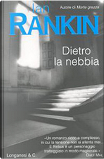 Dietro la nebbia by Ian Rankin