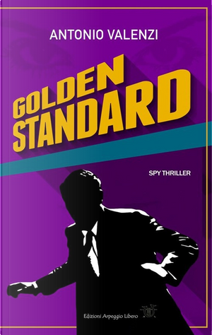 Golden Standard by Antonio Valenzi