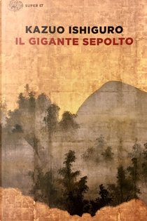 Il gigante sepolto by Kazuo Ishiguro