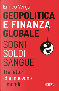 Geopolitica e finanza globale by Enrico Verga