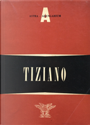 Tiziano by Luisa Vertova
