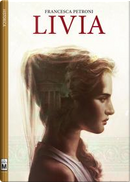Livia by Francesca Petroni