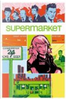 Supermarket by Brian Wood
