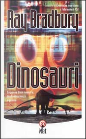 Dinosauri by Ray Bradbury