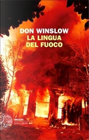 La lingua del fuoco by Don Winslow