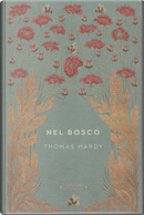 Nel bosco by Thomas Hardy