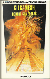 Gilgamesh by Robert Silverberg