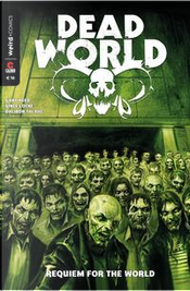 Deadworld. Ediz. italiana by Dalibor Talajic, Gary Reed, Vince Locke Deadworld. Ediz. italiana by Dalibor Talajic, Gary Reed, Vince Locke