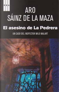 El asesino de La Pedrera by Aro Sáinz de la Maza