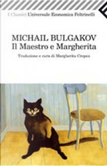 Il Maestro e Margherita by Michail Bulgakov