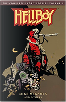 Hellboy, the Complete Short Stories. Volume 1 by Mike Mignola