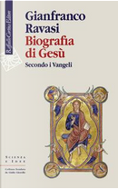 Biografia di Gesù by Gianfranco Ravasi