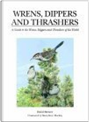 Wrens, Dippers, and Thrashers by Dave Brewer, David Brewer, Sean McMinn
