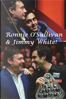 Ronnie O' Sullivan & Jimmy White! by Arthur Miller
