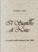 Il signore di notte by Gustavo Vitali