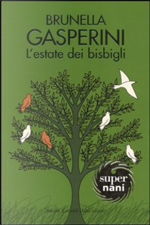 L'estate dei bisbigli by Brunella Gasperini