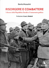 Risorgere e combattere by Benito Mussolini