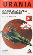 La crisi della realtà - Volume 1: Emergenza! by Peter F. Hamilton