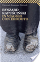 In viaggio con Erodoto by Ryszard Kapuscinski