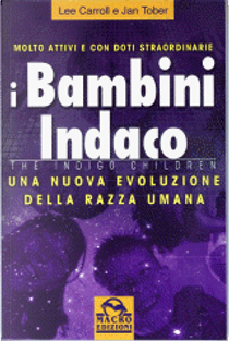 I bambini indaco by Jan Tober, Lee Carroll