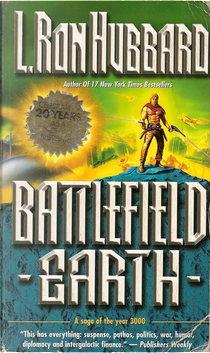 Battlefield Earth by L. Ron Hubbard