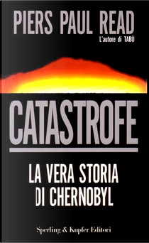 Catastrofe by Piers Paul Read