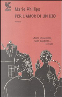Per l'amor di un dio by Marie Phillips