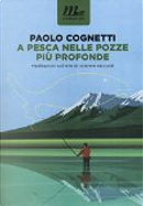 A pesca nelle pozze più profonde by Paolo Cognetti