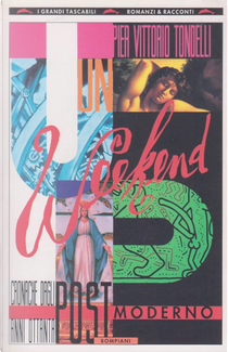 Un weekend postmoderno by Pier Vittorio Tondelli