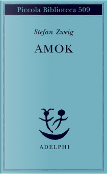 Amok by Stefan Zweig