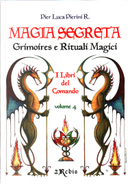 Magia segreta Vol. 4 by Pier Luca Pierini R.