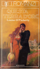 Questa terra d'oro by Louise O'Flaherty