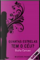 Quantas Estrelas Tem o Céu? by Giulia Carcasi