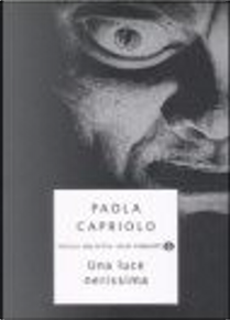 Una luce nerissima by Paola Capriolo