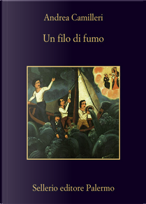 Un filo di fumo by Andrea Camilleri