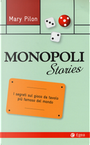 Monopoli stories by Mary Pilon