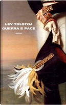 Guerra e pace by Lev Tolstoj