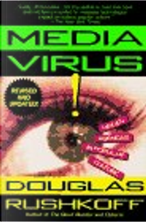 Media Virus by Douglas Rushkoff