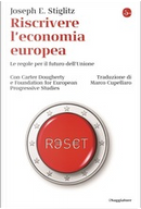 Riscrivere l'economia europea by Joseph E. Stiglitz