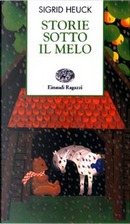 Storie sotto il melo by Sigrid Heuck