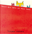 There Are Cats in This Book by Viviane Schwarz