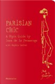Parisian Chic by Ines de la Fressange, Sophie Gachet